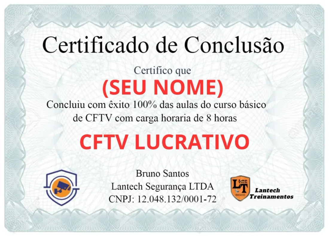 Certificado de Conclusão CFTV Lucrativo emitido pela Lantech, carga horária de 8 horas